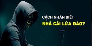 Nhà cái lừa đảo và cách nhận biết dấu hiệu lừa đảo 