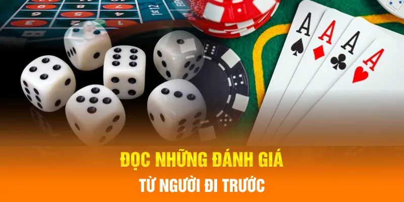 Đọc những đánh giá từ người đi trước về nhà cái uy tín không bị khóa tài khoản